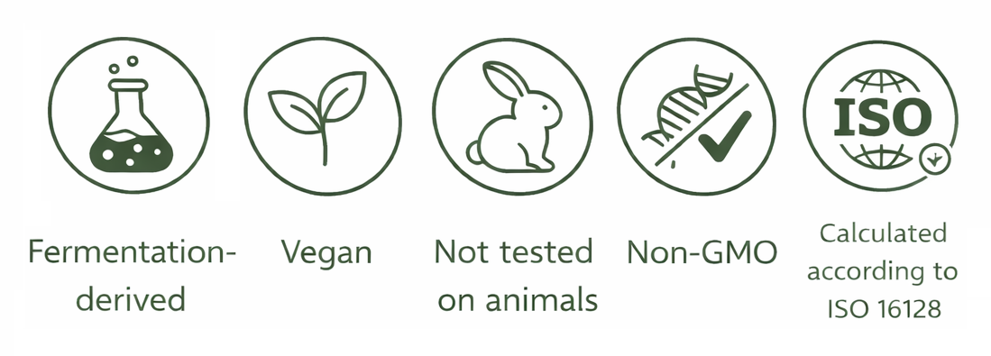 Fermentation derived, Vegan, Not tested on animals, Non-GMO, Calculated according to ISO 16128